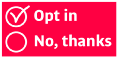 GDPR - opt in, no thanks